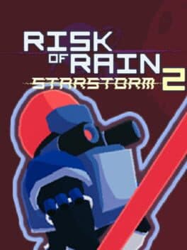 Risk of Rain 2: Starstorm 2
