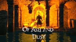 Of Ash and Dust