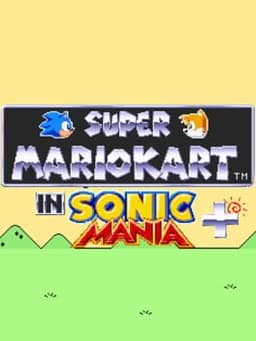 Super Mario Kart in Sonic Mania+