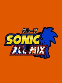 Sonic All Mix