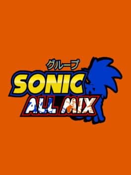 Sonic All Mix