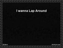 I Wanna Lap Around