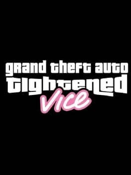 Grand Theft Auto Tightened Vice