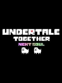 Undertale Together: Next Soul