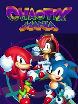 Chaotix Mania