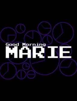 Good Morning Marie