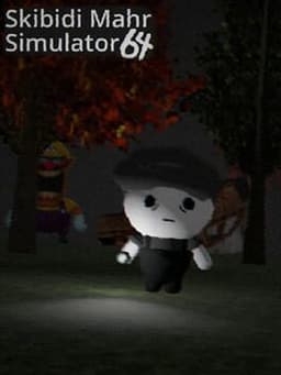 Skibidi Mahr Simulator 64