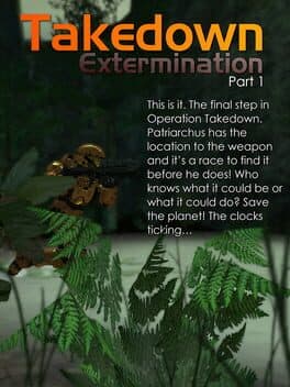 Takedown: Extermination