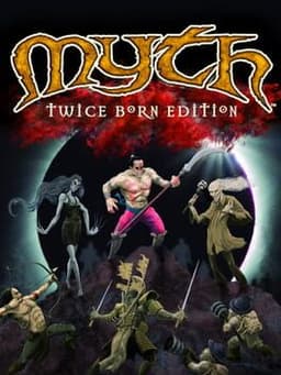 Myth: Twice Born Edition