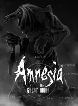 Amnesia: The Great Work