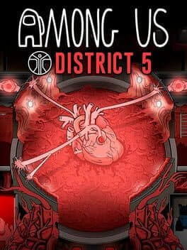 Among Us: District 5