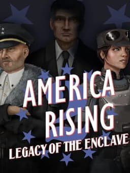 America Rising 2: Legacy of the Enclave