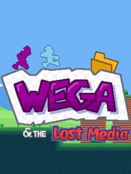 Wega & The Lost Media
