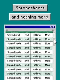 Spreadsheets and Nothing More