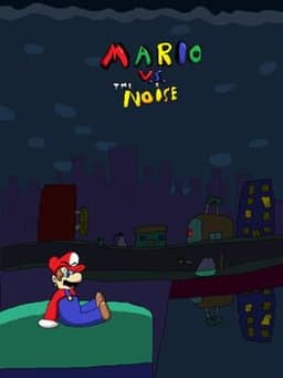 Mario VS The Noise
