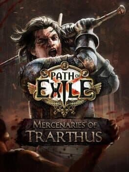 Path of Exile: Mercenaries of Trarthus