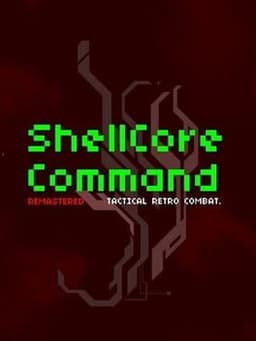 ShellCore Command Remastered