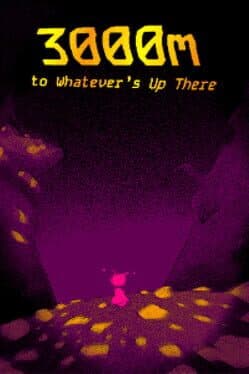 3000m to Whatever’s up There