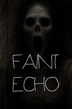 Faint Echo