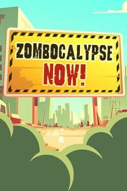 Zombocalypse Now!