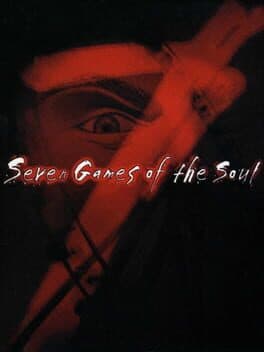 The Seven Games of the Soul