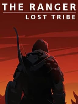 The Ranger: Lost Tribe