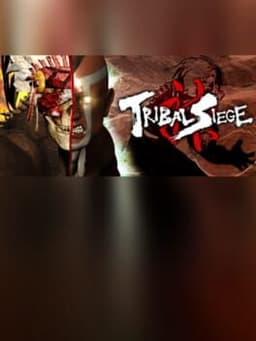 Tribal Siege