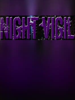 Night Vigil