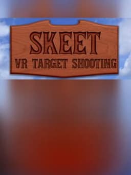 Skeet: VR Target Shooting