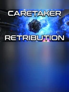 Caretaker Retribution