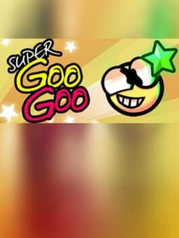 Super Goo Goo
