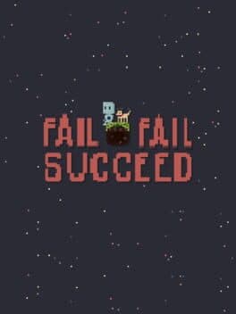 Fail Fail Succeed