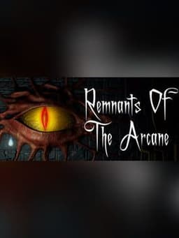 Remnants of the Arcane