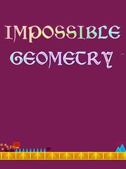 Impossible Geometry