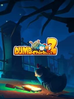 Dumb Chicken 2: One Way Out