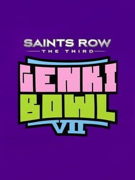 Saints Row: The Third - Genkibowl VII