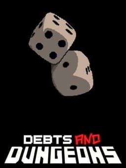 Debts and Dungeons