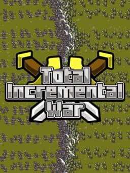 Total Incremental War