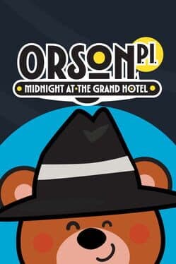 Orson, P.I.: Midnight at the Grand Hotel