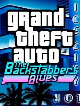 Grand Theft Auto: The Backstabber's Blues