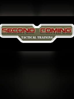 Second Coming: Tactical Training