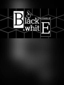 The Room of Black & White