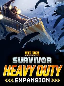 Deep Rock Galactic: Survivor - Heavy Duty