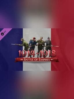 Battle of Empires: 1914-1918 - French Campaign
