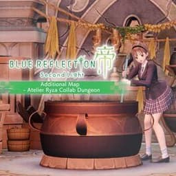Blue Reflection: Second Light Additional Map - Atelier Ryza Collab Dungeon