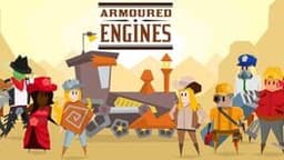 Armoured Engines