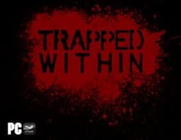 Trapped Within