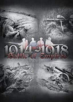 Battle of Empires: 1914-1918